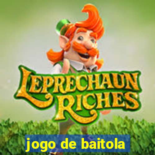 jogo de baitola